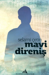 Mavi Direniş Selami Çetin Kuledibi Yayınları