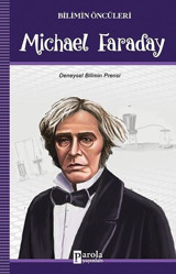Michael Faraday-Bilimin Öncüleri Turan Tektaş Parola Yayınları