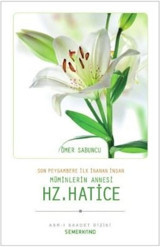 Müminlerin Annesi Hz. Hatice Abdullah Demiray Semerkand Yayınları