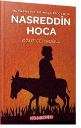 Mutasavvıf ve Halk Filozofu Nasreddin Hoca Oğuz Çetinoğlu Bilgeoğuz Yayınları