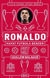 Ronaldo-Hayat Futbola Benzer Guillem Balague Zeplin Kitap