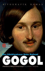 Rus Edebiyatının Usta Kalemi Gogol Aleksandra Annenskaya Etkin Yayınları