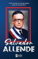 Salvador Allende Turan Tektaş Parola Yayınları