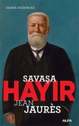 Savaşa Hayır - Jean Jaures Veronique Tadjo Alfa Yayıncılık