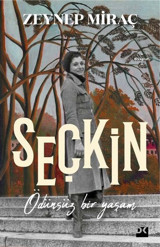Seçkin - Ödünsüz Bir Yaşam Zeynep Miraç Doğan Kitap