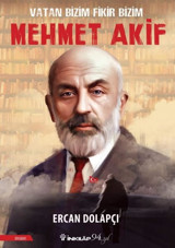 Vatan Bizim Fikir Bizim: Mehmet Akif Ercan Dolapçı İnkılap Kitabevi