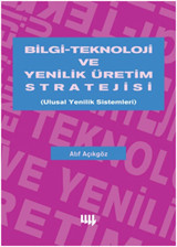 Bilgi Teknoloji ve Yenilik Üretim Stratejisi Atıf Açıkgöz Literatür Yayıncılık