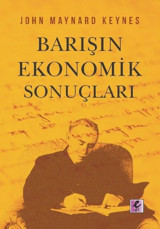 Barışın Ekonomik Sonuçları John Maynard Keynes Efil Yayınevi Yayınları