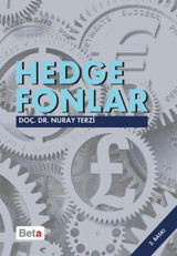 Hedge Fonları - Küresel Finans Piyasalarının Gizemli Oyuncuları Nuray Terzi Beta Yayınları
