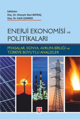Enerji Ekonomisi ve Politikaları Fatih Çemrek Ekin Basım Yayın