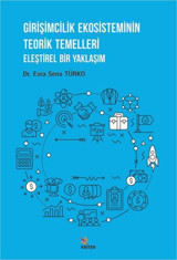 Girişimcilik: Değişim ve Değer Yolculuğu - Cep Kitapları Ömer Torlak İktisat Yayınları
