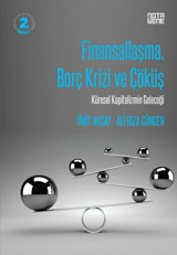 Finansallaşma Borç Krizi ve Çöküş Rıza Güngen, Ümit Akçay Nota Bene Yayınları