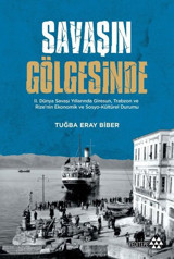 Savaşın Gölgesinde Tuğba Eray Biber Yeditepe Yayınevi
