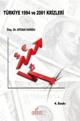 Türkiye 1994 Ve 2001 Krizleri Aydan Kansu Astana Yayınları