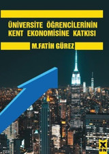Üniversite Öğrencilerinin Kent Ekonomisine Katkısı Mehmet Fatih Gürez X On Kitap