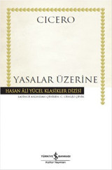 Yasalar Üzerine Cicero İş Bankası Kültür Yayınları