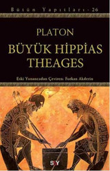 Büyük Hippias Theages Platon Say Yayınları