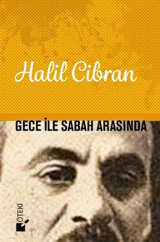 Gece ile Sabah Arasında Halil Cibran Öteki Yayınevi