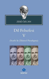 Dil Felsefesi - 5 Zeki Özcan Sentez Yayıncılık