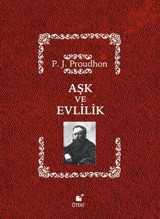 Aşk ve Evlilik F. J. Proudhon Öteki Yayınevi