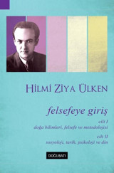 Felsefeye Giriş Hilmi Ziya Ülken Doğu Batı Yayınları