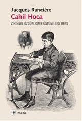 Cahil Hoca Jacques Ranciere Metis Yayınları