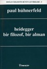 Heidegger Bir Filozof Bir Alman Paul Hünerfeld İnkılap Kitabevi