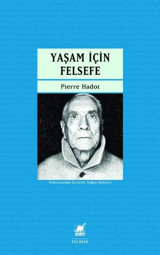 Yaşam İçin Felsefe Pierre Hadot Ayrıntı Yayınları