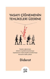 Yasayı Çiğnemenin Tehlikeleri Üzerine Denis Diderot Gufo Yayınları