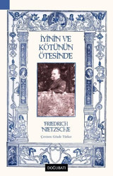 İyinin ve Kötünün Ötesinde Friedrich Nietzsche Doğu Batı Yayınları