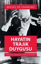 Hayatın Trajik Duygusu Miguel De Unamuno Divan Kitap
