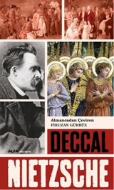Deccal Friedrich Nietzsche Alfa Yayıncılık