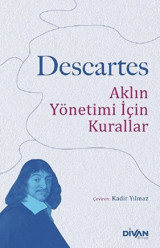 Aklın Yönetimi İçin Kurallar Rene Descartes Divan Kitap