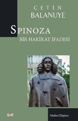 Spinoza: Bir Hakikat İfadesi Çetin Balanuye Say Yayınları
