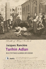 Tarihin Adları Jacques Ranciere Metis Yayınları