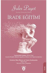 İrade Eğitimi Jules Payot Dorlion Yayınevi