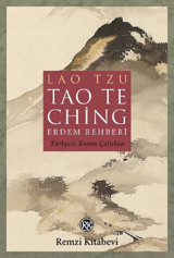 Tao Te Ching-Erdem Rehberi Lao Tzu Remzi Kitabevi