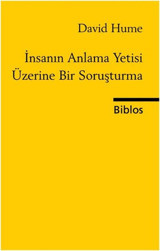 İnsanın Anlama Yetisi Üzerine Bir Soruşturma David Hume Biblos