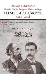 Felsefe-i Ahlakiyye: Ahlak Felsefesi Alexis Bertrand Çizgi Kitabevi