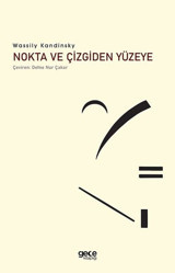Nokta ve Çizgiden Yüzeye Wassily Kandinsky Gece Kitaplığı