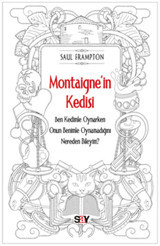 Montaigne'in Kedisi Saul Frampton Say Yayınları