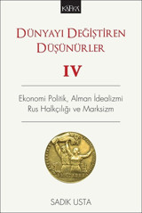 Dünyayı Değiştiren Düşünürler 4 Sadık Usta Kafka Kitap