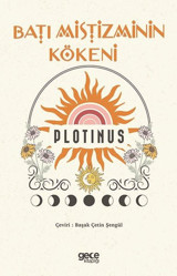 Batı Mistizminin Kökeni Plotinus Gece Kitaplığı