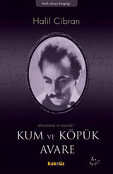 Kum ve Köpük Halil Cibran Kaknüs Yayınları