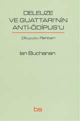 Deleuze ve Guattarı'nin Anti-Ödipus'u Ian Buchanan Bilim ve Sosyalizm Yayınları
