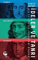 İdeler ve Tanrı Bir 17. Yüzyıl Felsefesi Öyküsü Deniz Soysal Belge Yayınları