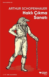 Haklı Çıkma Sanatı - Kısa Klasikler 83 Arthur Schopenhauer Can Yayınları