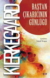 Baştan Çıkarıcının Günlüğü Soren Kierkegaard Say Yayınları