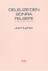Deleuze'den Sonra Felsefe Joe Hughes Bilim ve Sosyalizm Yayınları