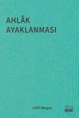 Ahlak Ayaklanması Lütfi Bergen Yazıgen Yayınevi